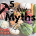 5 Diet Myths